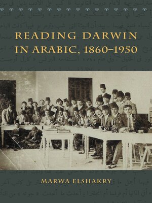 cover image of Reading Darwin in Arabic, 1860-1950